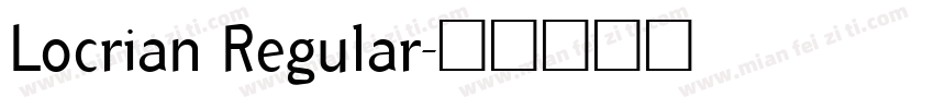 Locrian Regular字体转换